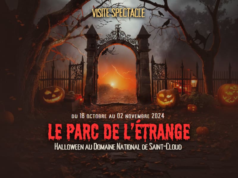 La Parc de l’étrange, Halloween investit le Parc de Saint-Cloud pour nous faire frissonner